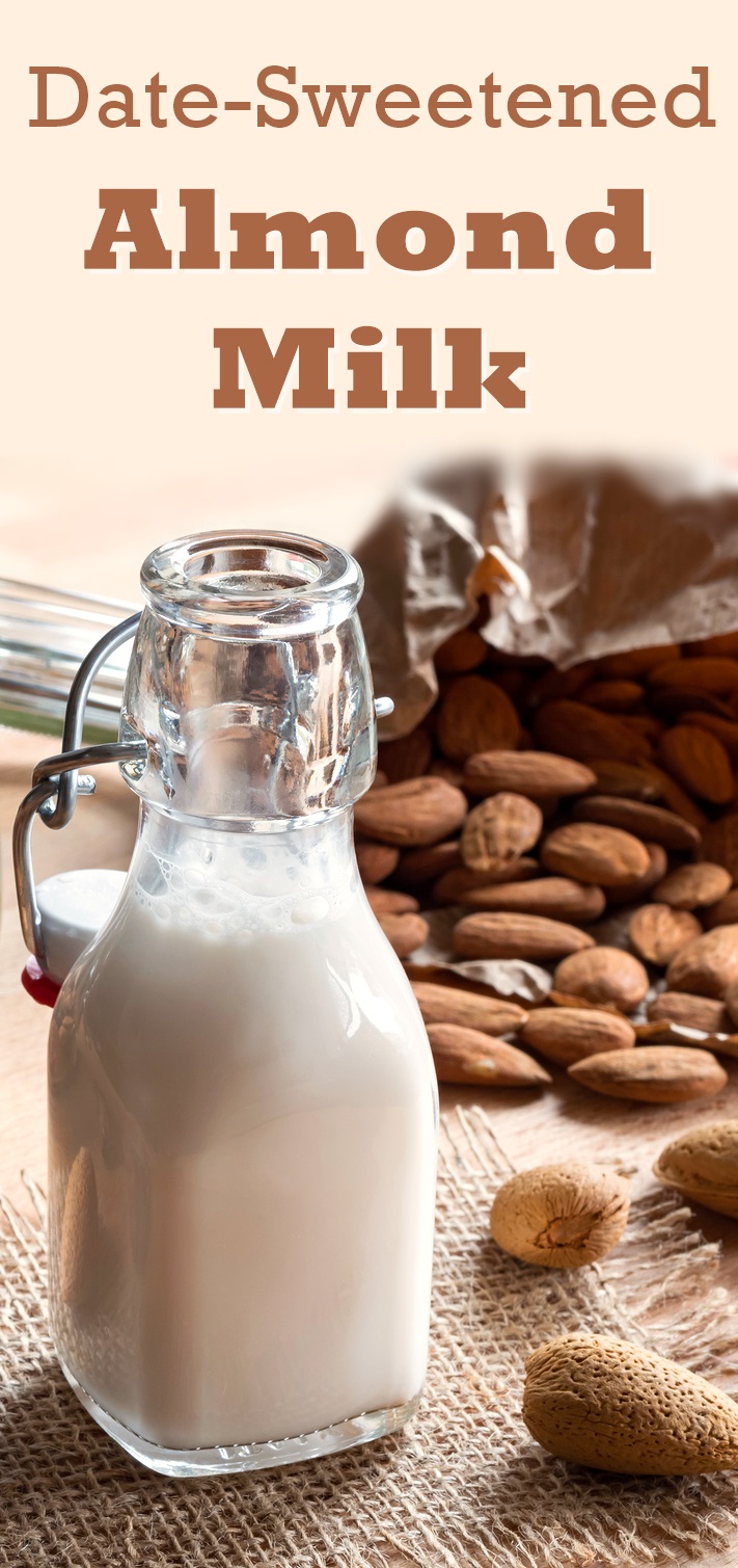 Date-Sweetened Almond Milk Recipe - easy, dairy-free, natural, no sugar added, and healthy