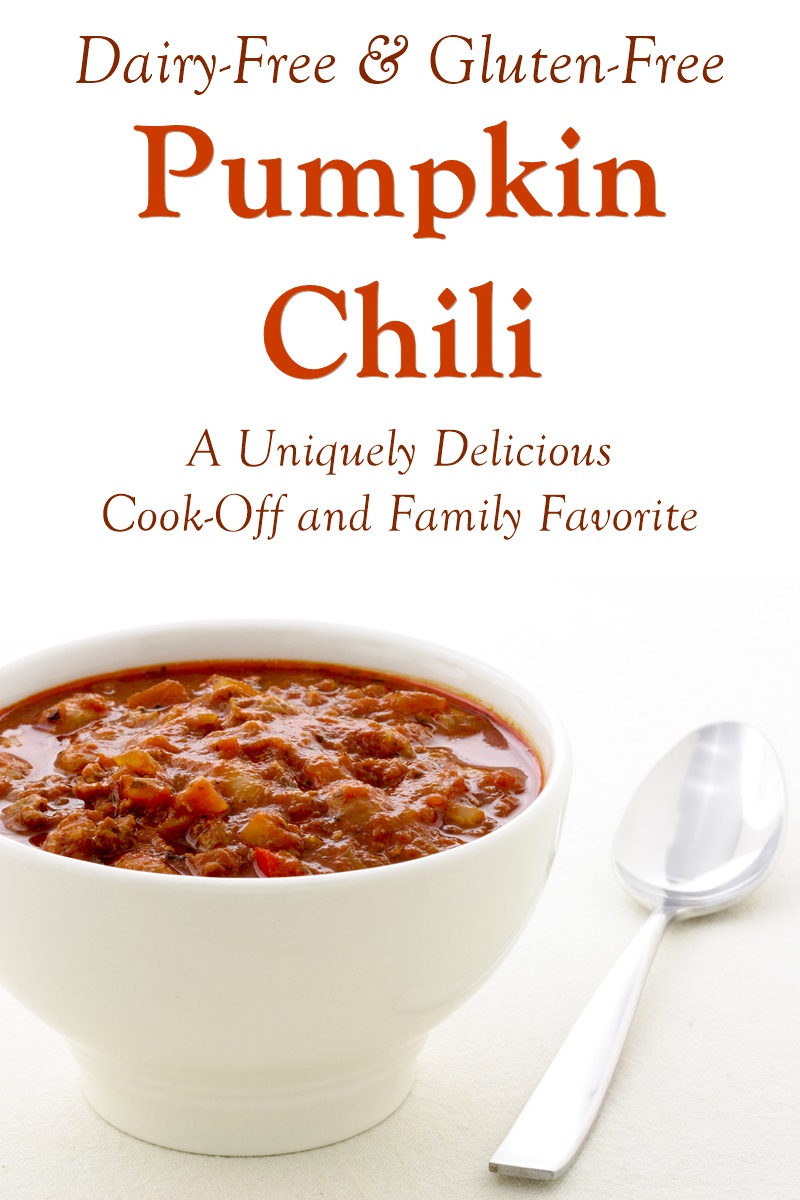 Pumpkin Chili Recipe - Dairy-Free, Gluten-Free, Allergy-Friendly Cook-Off Winner and Family Favorite. Vegan Option.