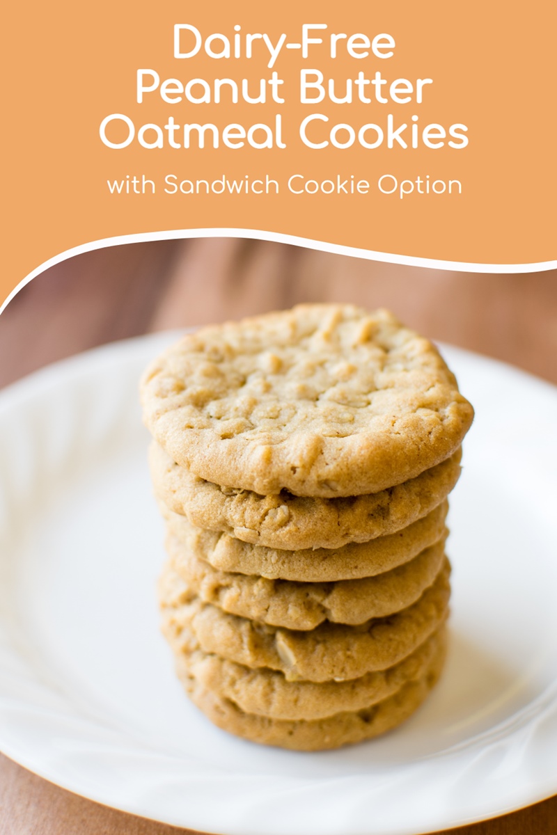Dairy-Free Peanut Butter Oatmeal Cookies Recipe with Vanilla Crème Sandwich Cookie Option 