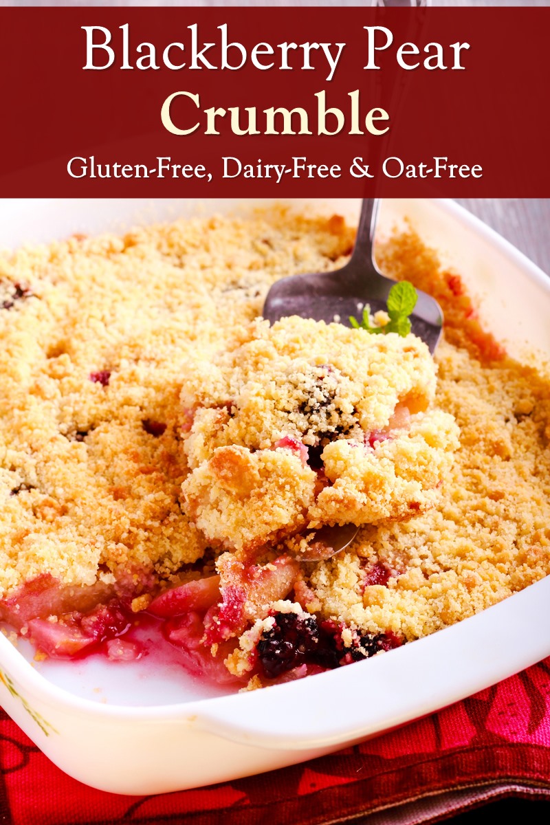 Blackberry Pear Crumble Recipe that's Dairy-Free, Gluten-Free, and Oat-Free