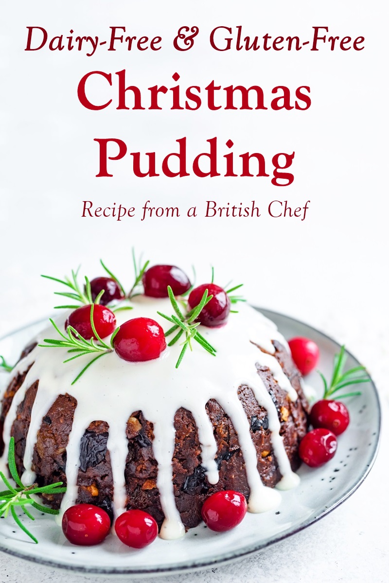 Dairy-Free Gluten-Free Christmas Pudding Recipe by a British Chef