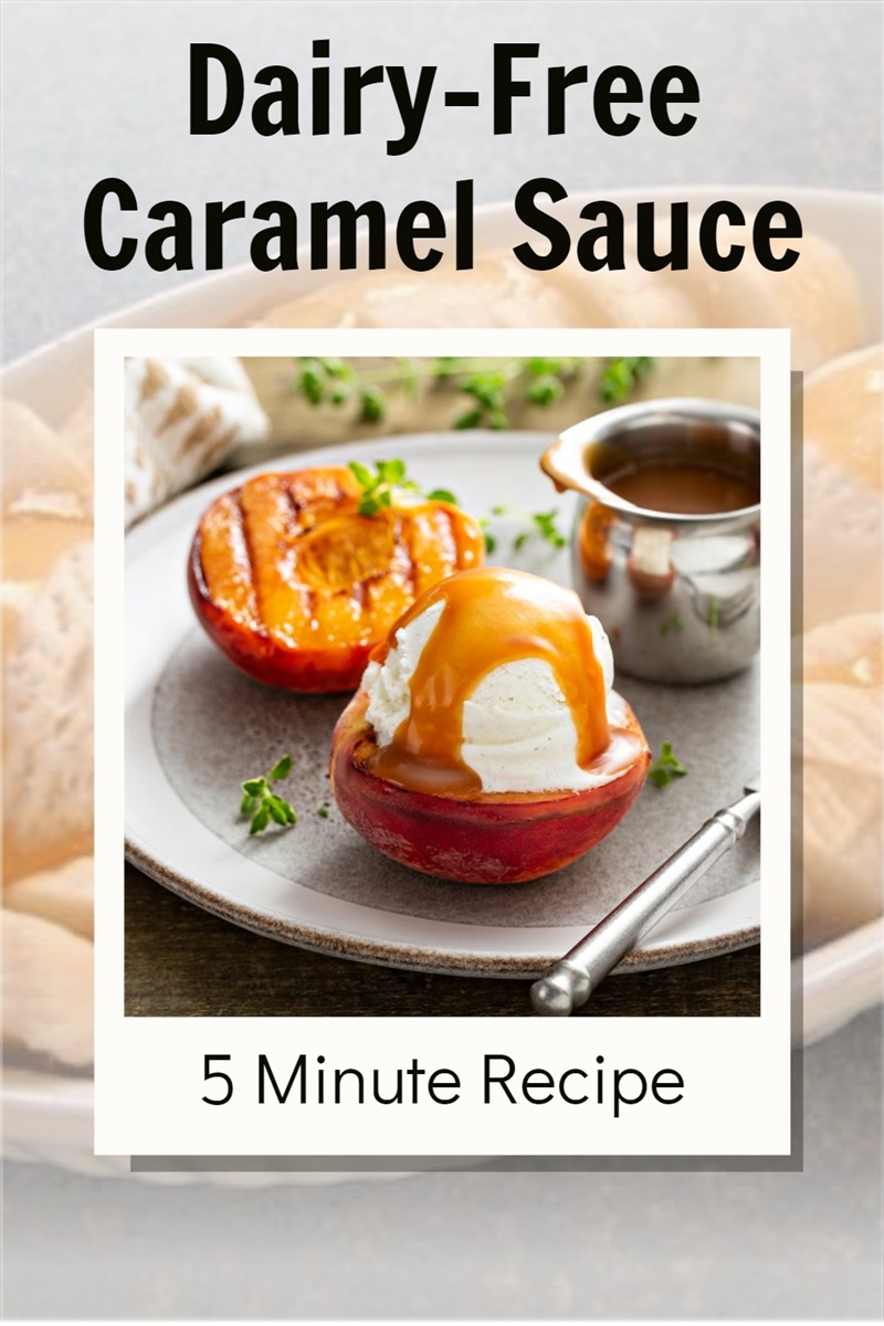 5 Minute Dairy-Free Caramel Sauce Recipe that's Rich and Buttery - naturally vegan and optionally gluten-free, nut-free, soy-free, and coconut-free!