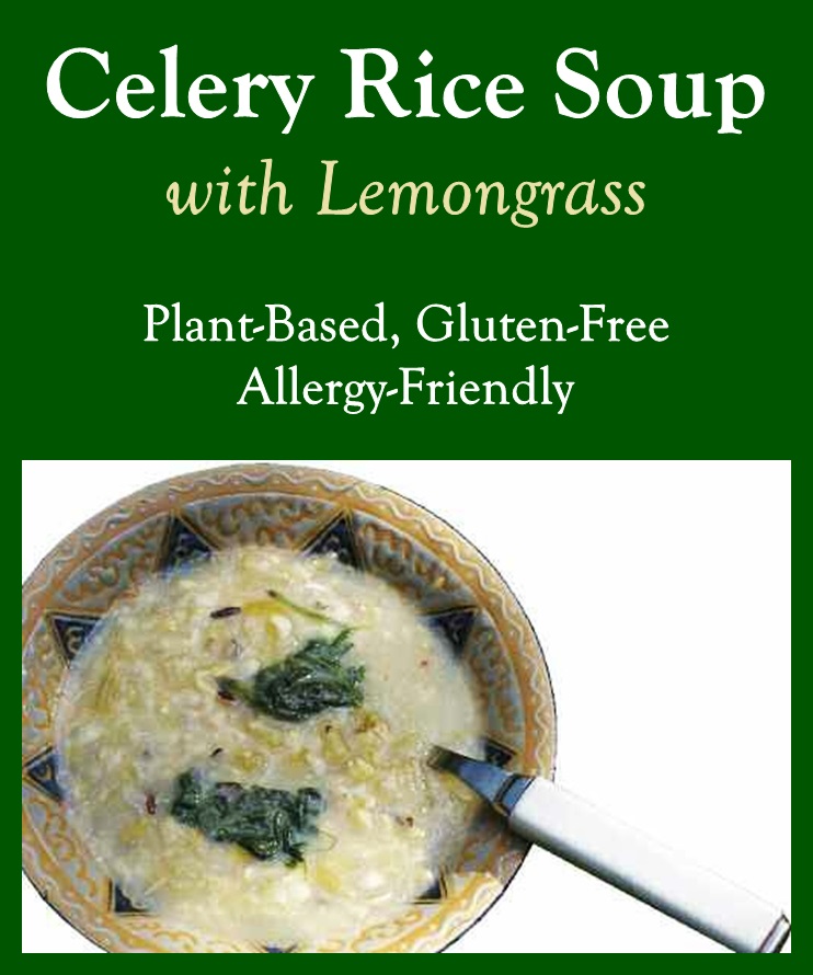 Celery Rice Soup with Lemongrass is Plant-Based an Gluten-Free