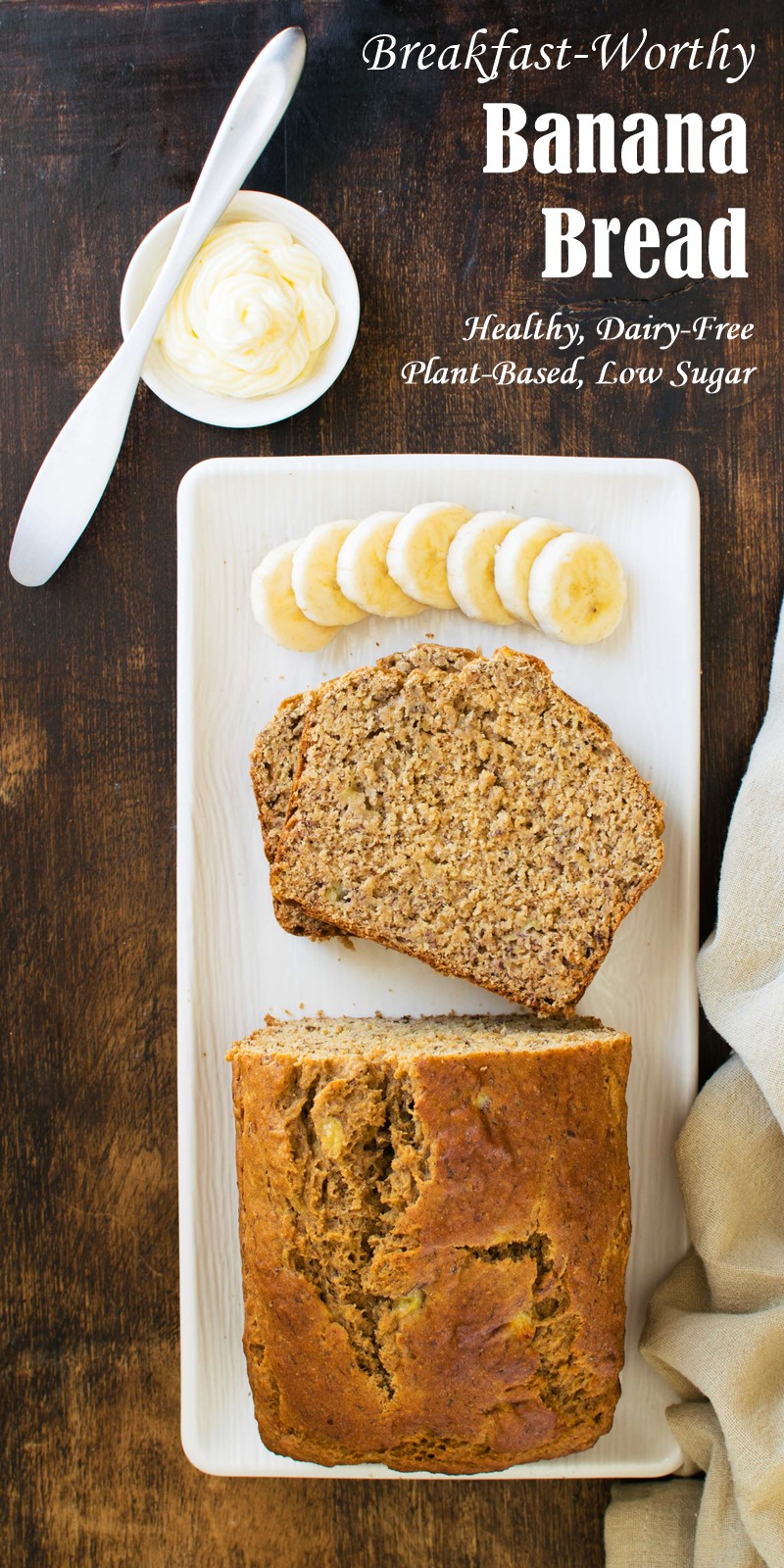 Breakfast-Worthy Banana Bread - The Guilt-Free Recipe You've Been Waiting For (plant-based, no added sugar (with options), wholesome)