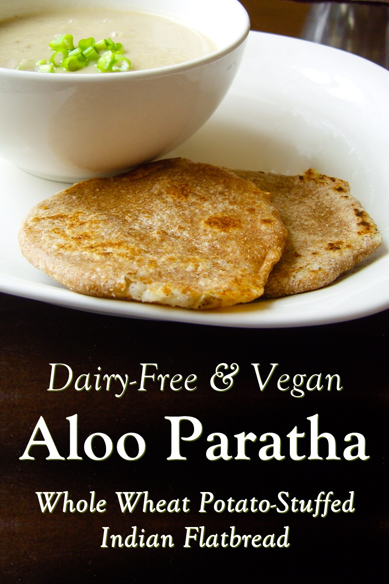 Dairy-Free Aloo Paratha Recipe (Indian Potato-Stuffed Flatbreads). Vegan, filling, and delicious for breakfast, lunch, or a snack!