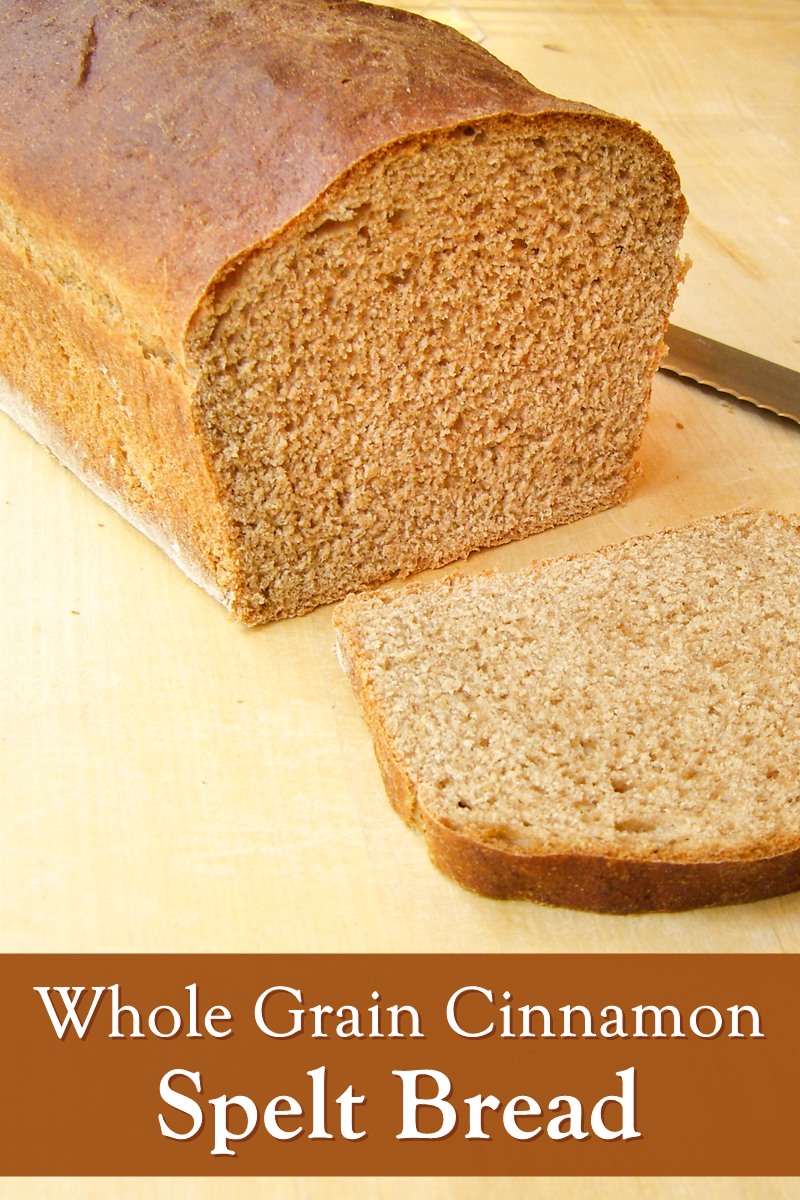Whole Grain Cinnamon Spelt Bread Recipe