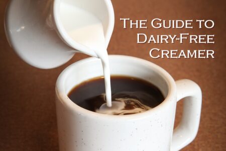 The Guide to Dairy-Free Coffee Creamer - so many alternatives and brands to choose from! Vegan-friendly, gluten-free and many allergy-friendly options.