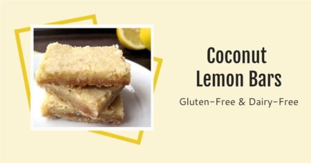 Coconut Lemon Bars Recipe - Low Sugar, Dairy-Free, Gluten-Free, Nut-Free, Soy-Free, and Healthier Dessert