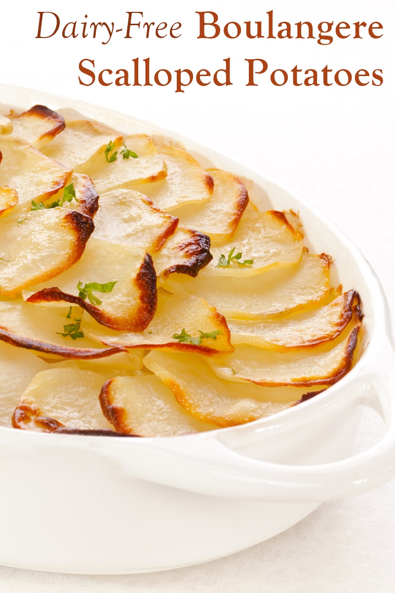 Dairy-Free Scalloped Potatoes Boulangère Recipe - No Butter and No Cheese! Vegan, gluten-free, and healthier than traditional scalloped potatoes or gratins.