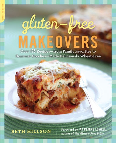 Gluten-Free Makeovers Cookbook by Beth Hillson
