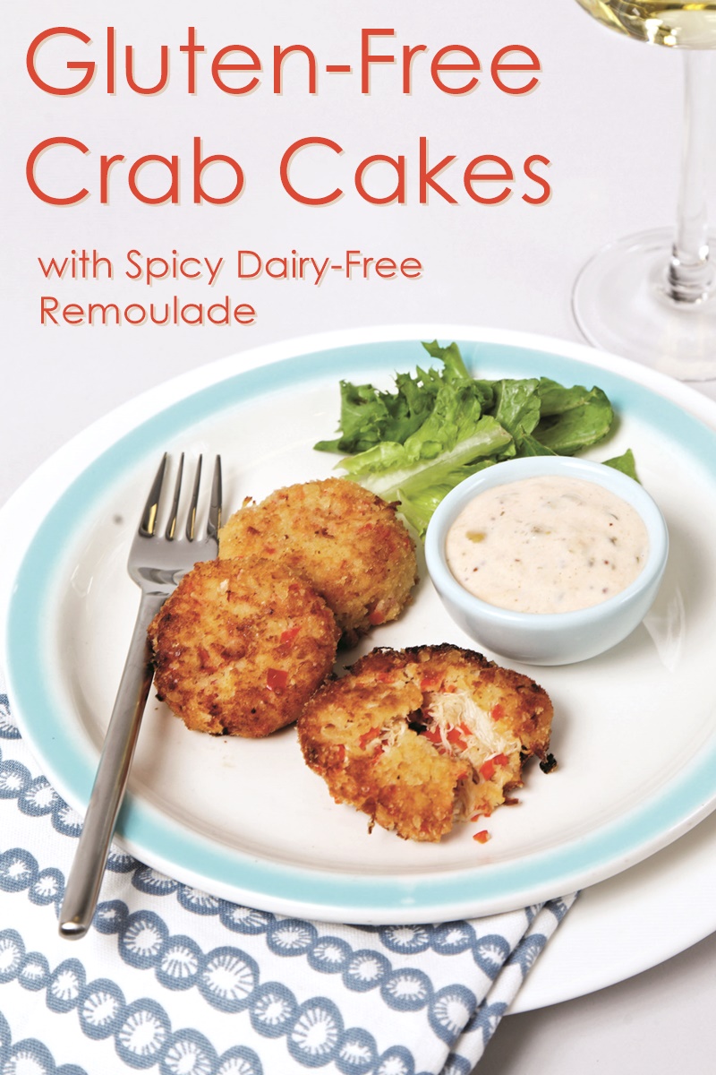 Gluten-Free Crab Cakes with Spicy Dairy-Free Remoulade Recipe