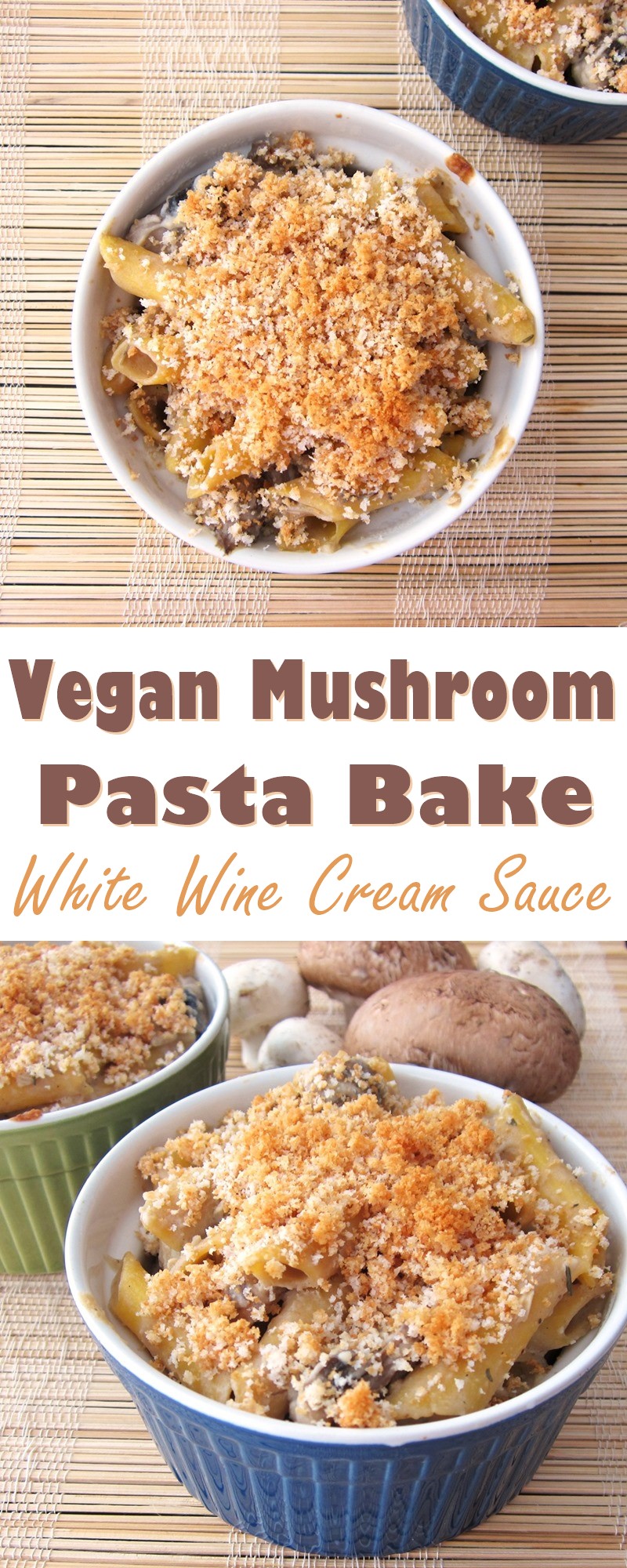 Vegan Mushroom Pasta Bake Recipe with Dairy-Free White Wine Cream Sauce