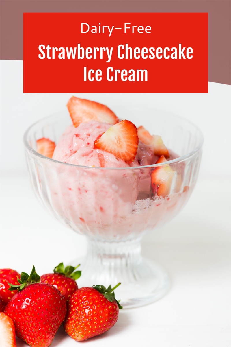 Dairy-Free Strawberry Cheesecake Ice Cream Recipe - vegan and gluten-free with soy-free and nut-free options