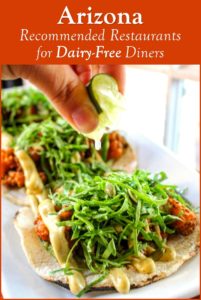 Dairy-Free in Arizona: Recommended Restaurants by City