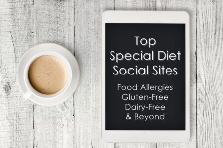 The Top Social Sites for Special Diets (Allergies, Gluten-Free, Dairy-Free, Vegan and Beyond) for Desktop, Tablet and Mobile