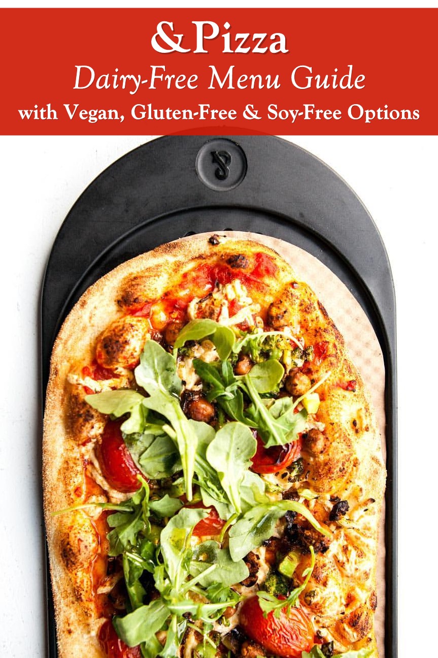 &Pizza Dairy-Free Menu Guide with Vegan, Allergen & Gluten-Free Options