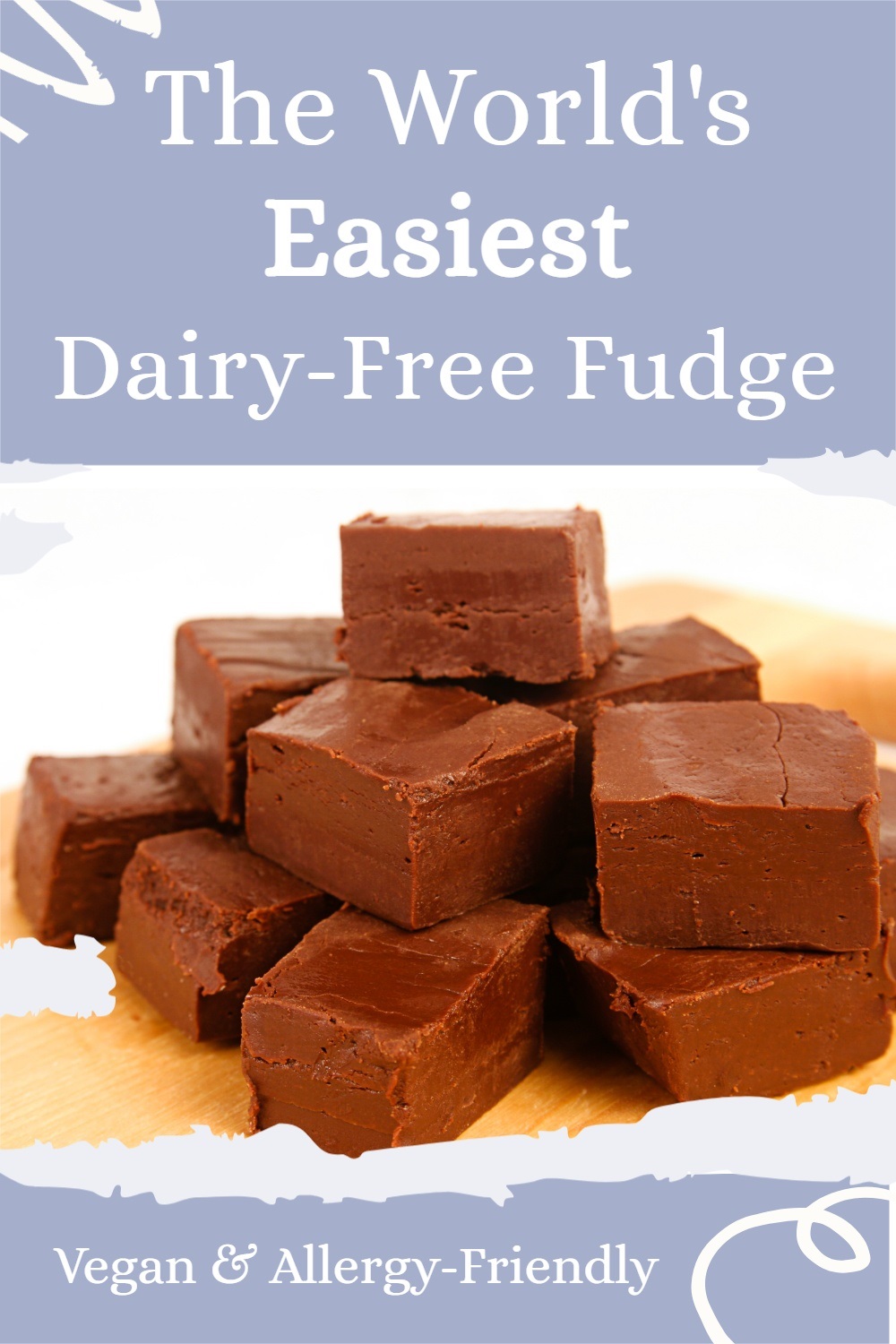 The World's Easiest Fudge Recipe using Simple, Everyday Ingredients. Also vegan, gluten-free, nut-free, soy-free, and allergy-friendly.