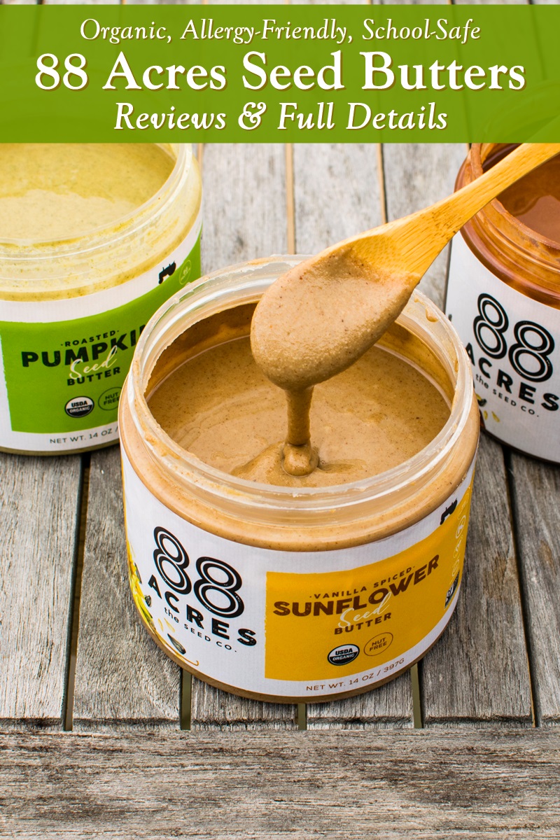 88 Acres Seed Butters Reviews, Information, and Quick Video - Vegan, Top Allergen Free, Gluten-Free, Kosher Parve, and Certified Organic!