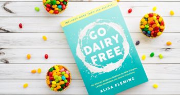 The 2nd Edition of Go Dairy Free, the best-selling dairy-free Guide and Cookbook by Alisa Fleming