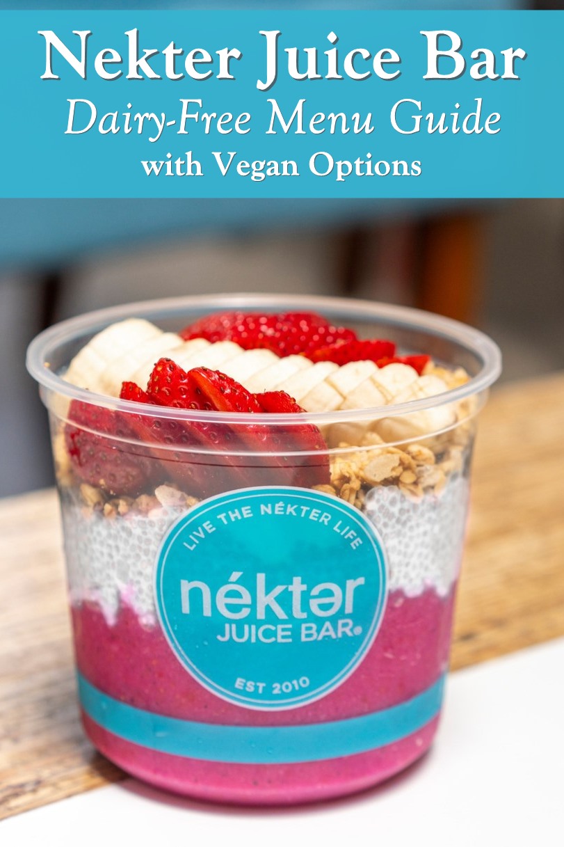 Nekter Juice Bar Dairy-Free Menu Guide with Vegan Options