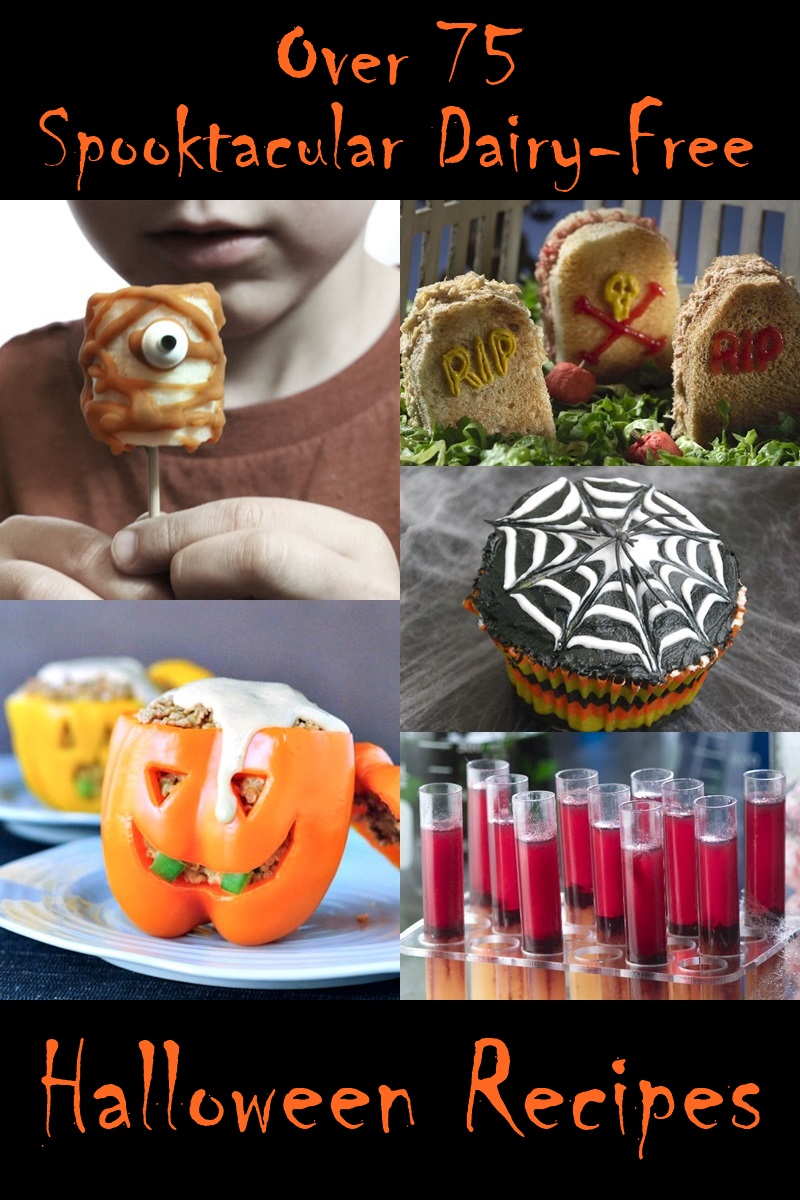 Dairy-Free Halloween Recipes - Dozens of spooktacular sweets, savories and witch's brew (includes vegan, gluten-free and healthy options!)
