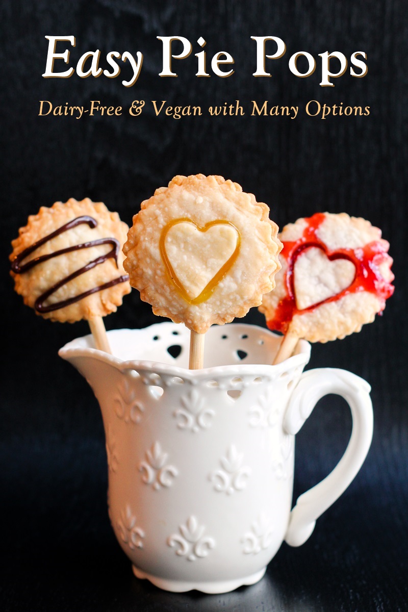 Easy Dairy-Free Pie Pops That Will Make Everyone Swoon - also vegan, with delicious filling and topping ideas (can be nut-free, gluten-free, and soy-free)