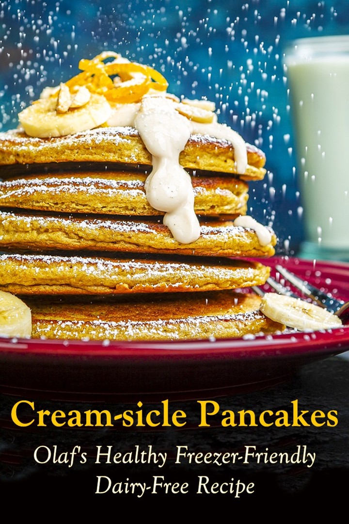 Olaf's Dairy-Free Orangesicle Pancakes Recipe with Make-Ahead Freezer Option. Nutritious, Delicious, and Allergy-Friendly. Includes nut-free, gluten-free, and egg-free options.