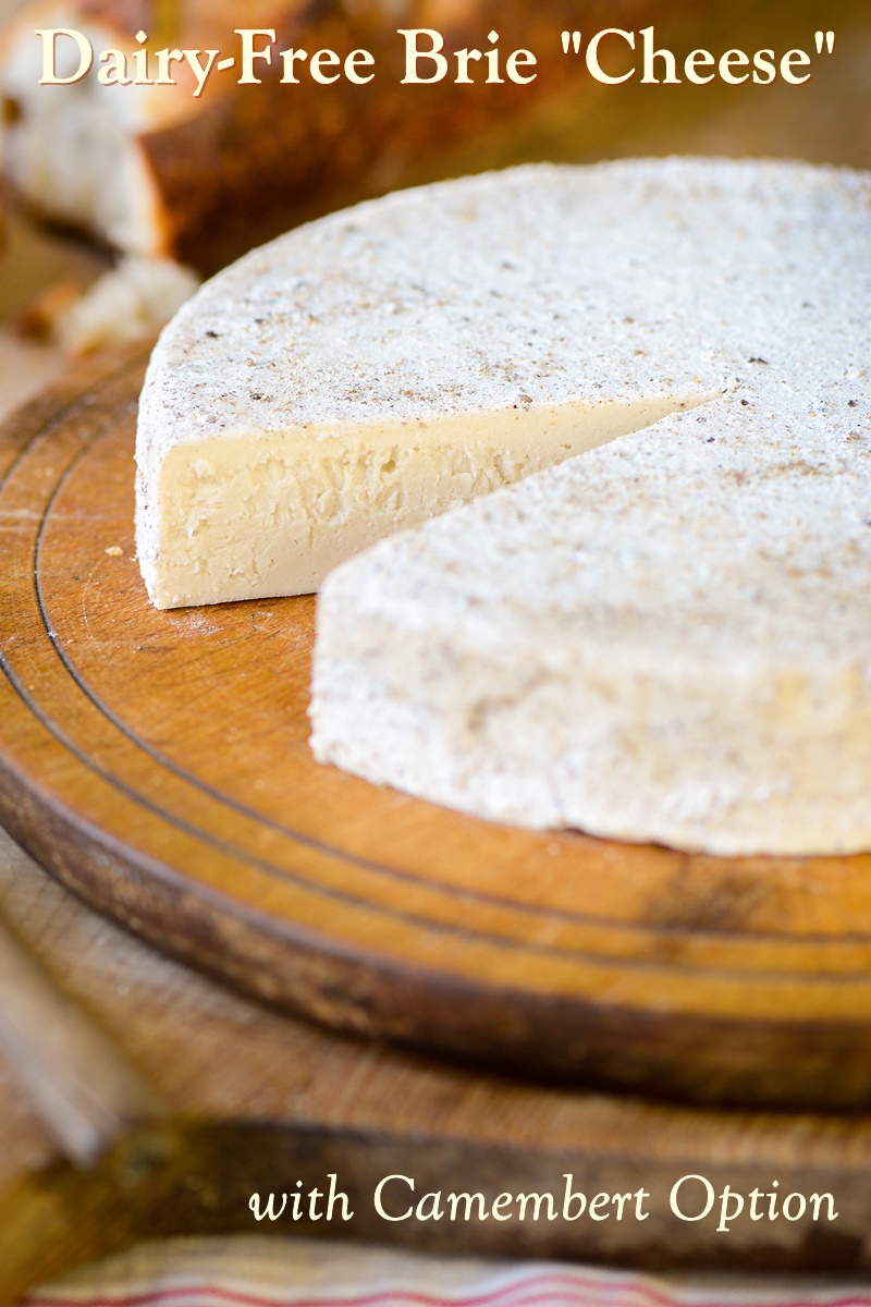 Dairy-Free Brie Cheese Recipe with Truffled, Black Garlic, and Camembert Options