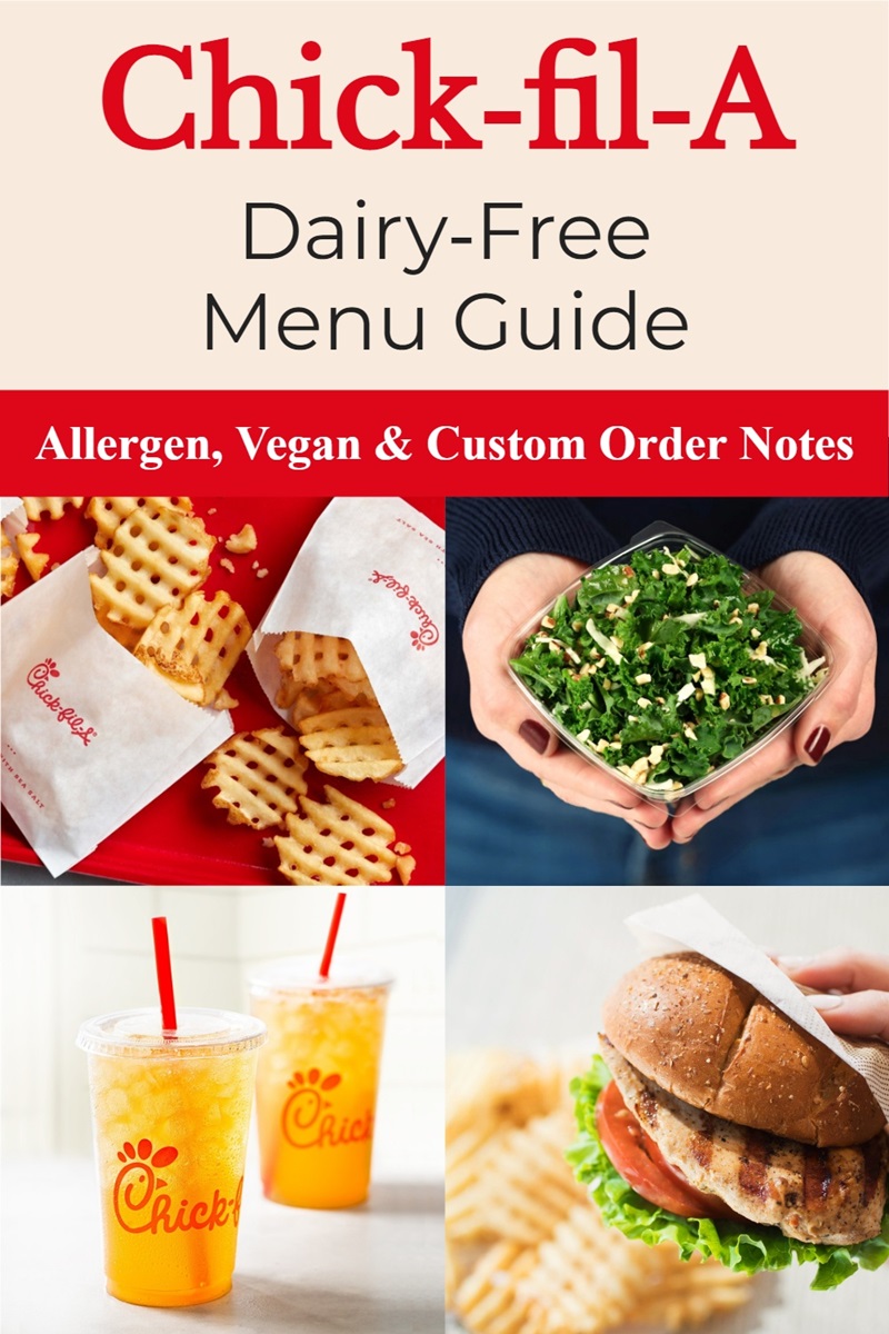 Chick-fil-A Dairy-Free Menu Guide with Allergen Notes & Vegan Options - includes dairy-free, gluten-free choices, fryer and butter concerns