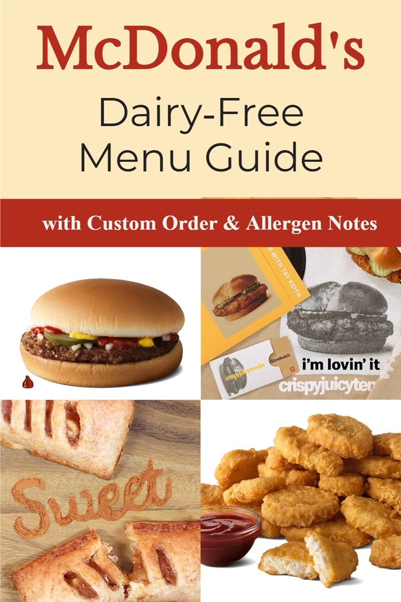 McDonald's- Dairy-Free Menu Guide with Custom Order Options and Allergen Notes