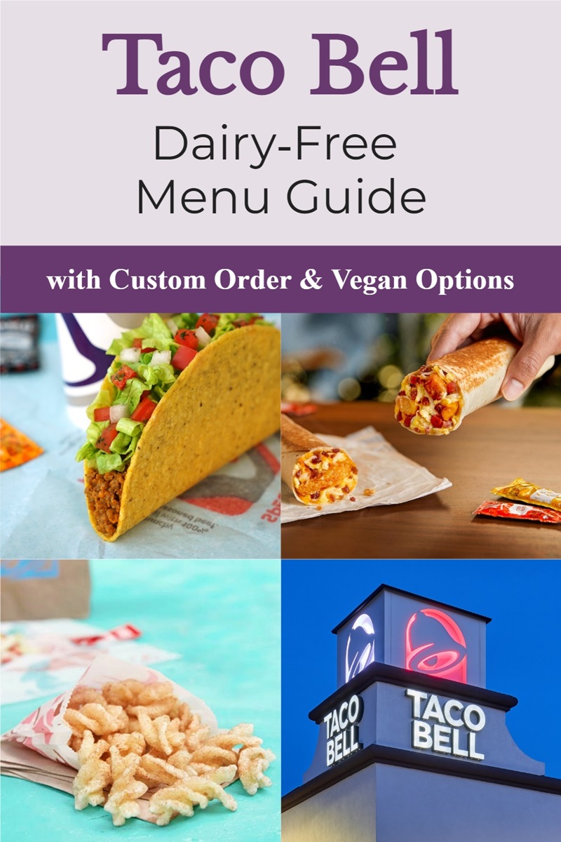 Taco Bell Dairy-Free Menu Guide - Dairy-Free Items, How to Custom Order, and More. Includes lists of Certified Vegan Options