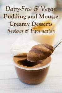 Dairy-Free Pudding and Mousse Product Reviews and Information (vegan, gluten-free, and more)