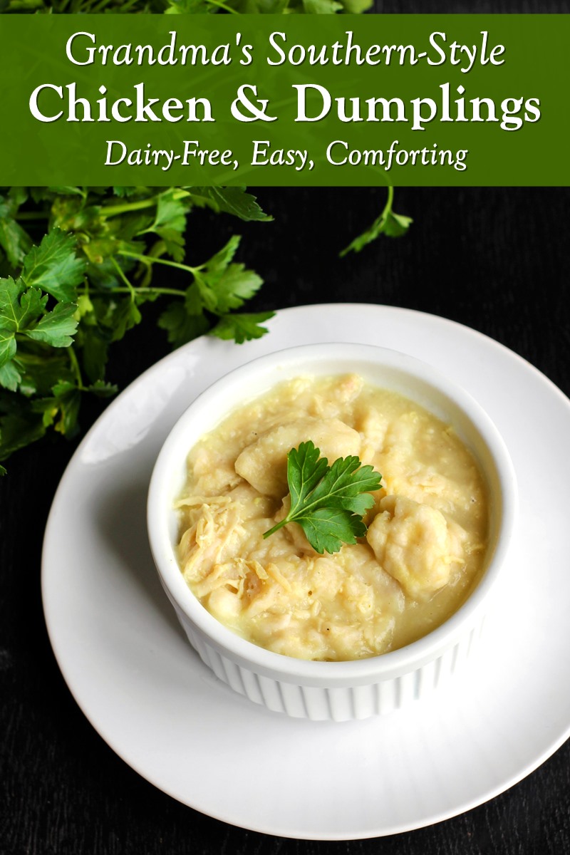 Grandma's Dairy-Free Southern Style Chicken and Dumplings Recipe