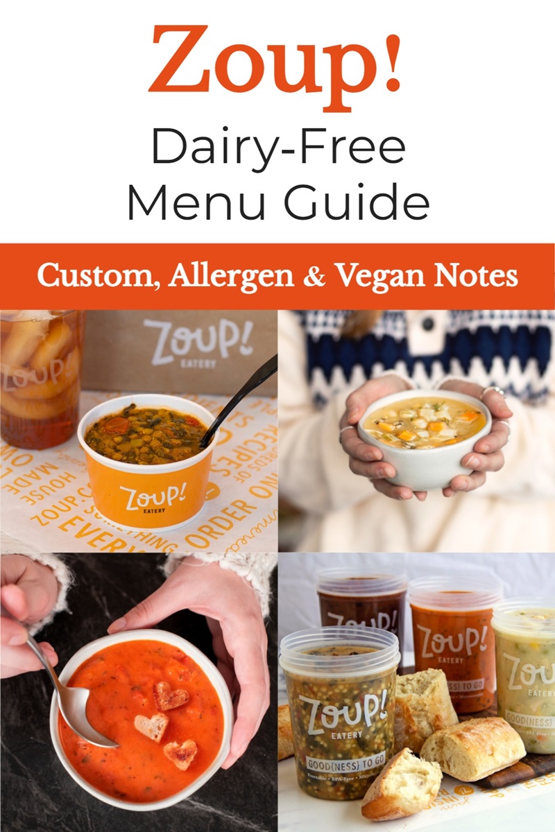 Zoup Dairy-Free Menu Guide with Allergen, Gluten-Free, Custom Order, and Vegan Options
