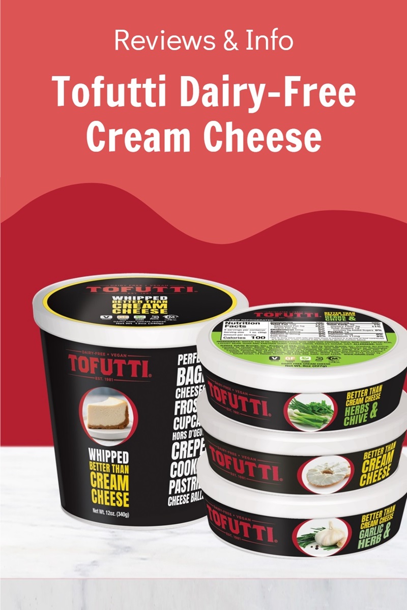 Tofutti Better Than Cream Cheese (Review) - a dairy-free, vegan classic cream cheese alternative in several non-hydrogenated varieties