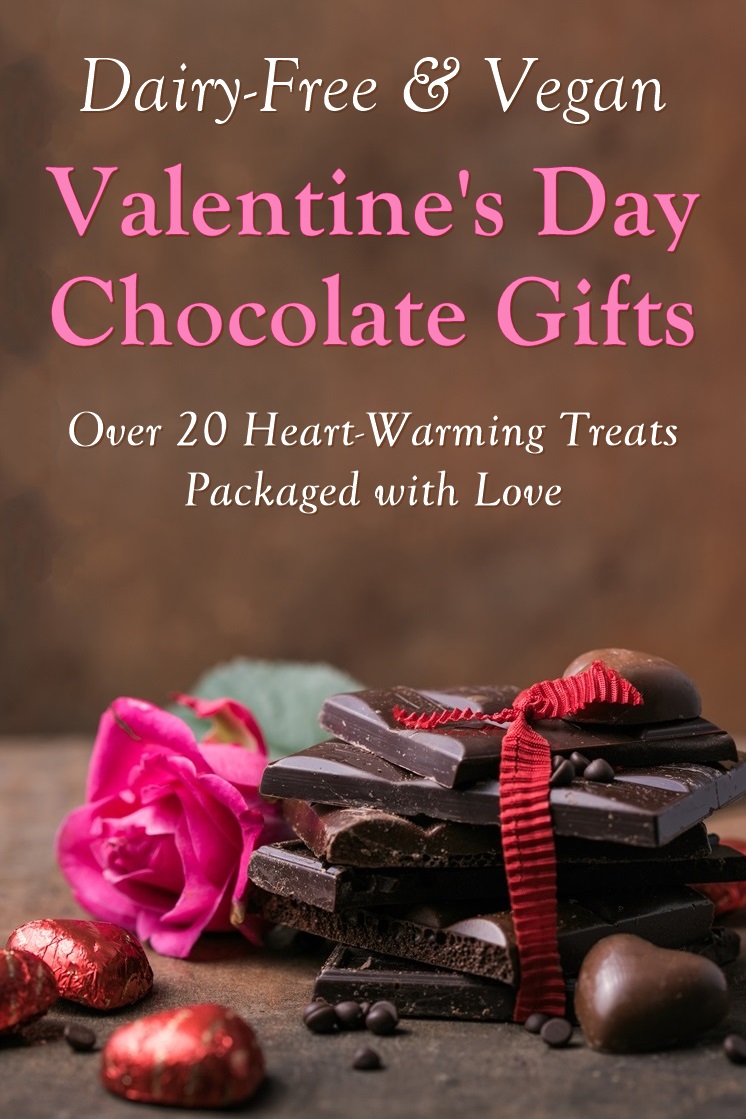Guide to the Best Dairy-Free Valentine Chocolate: Vegan, Gluten-Free, Food Allergy-Friendly, Organic, Fair Trade & more!