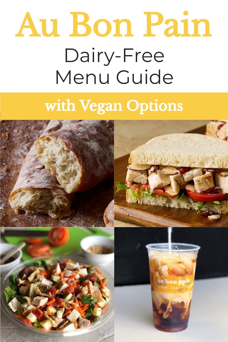 Au Bon Pain Dairy-Free Menu Guide with Vegan Options