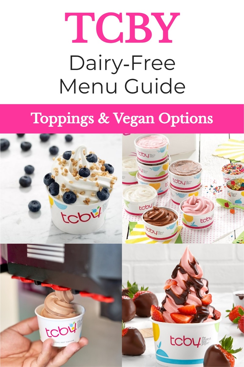 TCBY Dairy-Free Menu Guide with Vegan Options - includes Froyo, Toppings, and Cone Info