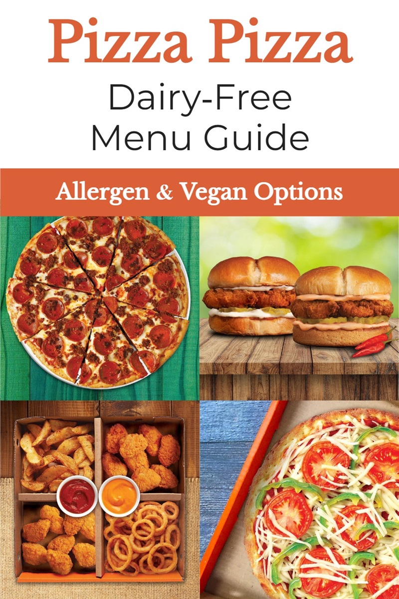Pizza Pizza Dairy-Free Menu Guide with Vegan Options
