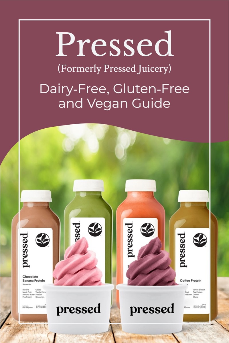 Pressed Juicery Dairy-Free, Gluten-Free & Vegan Menu Guide