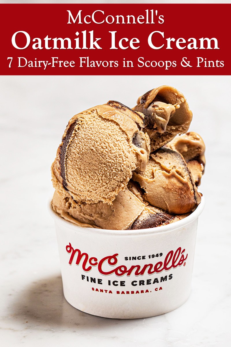 McConnell's Oat Milk Ice Cream Reviews & Info (Dairy-Free & Vegan) - 7 Flavors available by the scoop or pint, with shipping nationwide