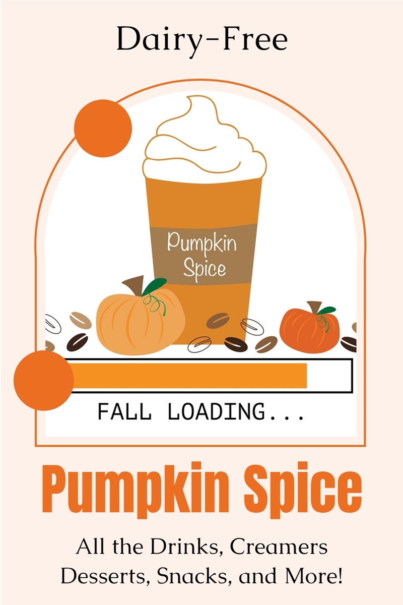 Dozens of Dairy-Free Pumpkin Spice Products - creamy beverages, bars, spreads, cereals, dessert and more (vegan, gluten-free, soy-free and nut-free options)