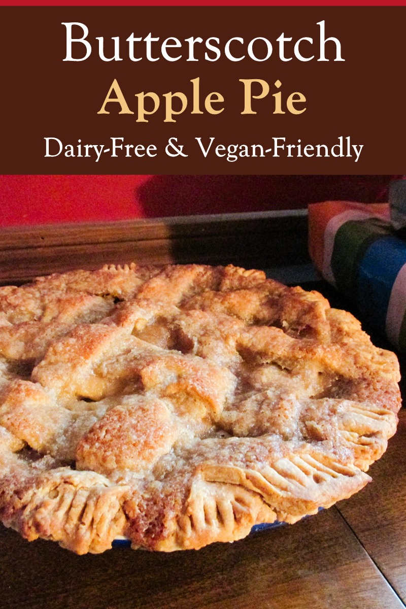 Butterscotch Apple Pie Recipe - Amazingly dairy-free, nut-free, soy-free, and vegan friendly