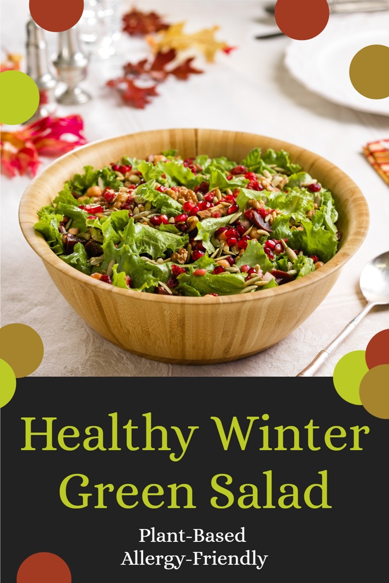 Healthy Winter Green Salad Recipe (Dairy-Free, Plant-Based, Stunning!) - for the holidays and beyond! Uses seasonal ingredients, naturally allergy-friendly and vegan with paleo and meal salad options.