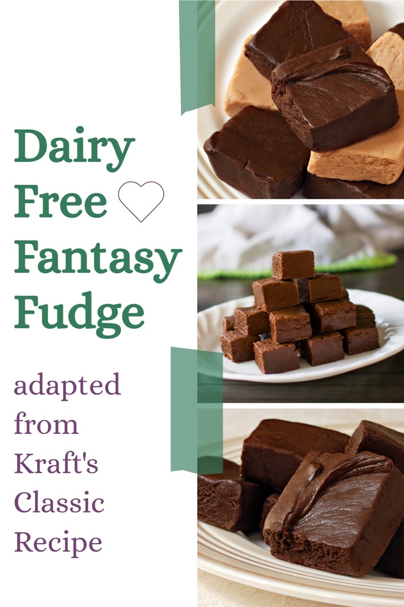 Dairy-Free Fantasy Fudge Recipe - also gluten-free, nut-free and soy-free. Adapted from Kraft's Classic Chocolate Fudge Recipe