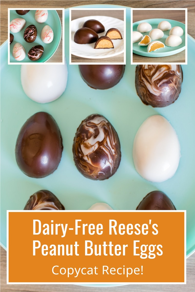 Dairy-Free Reese's Peanut Butter Eggs with Dark, White, or "Milk" Chocolate