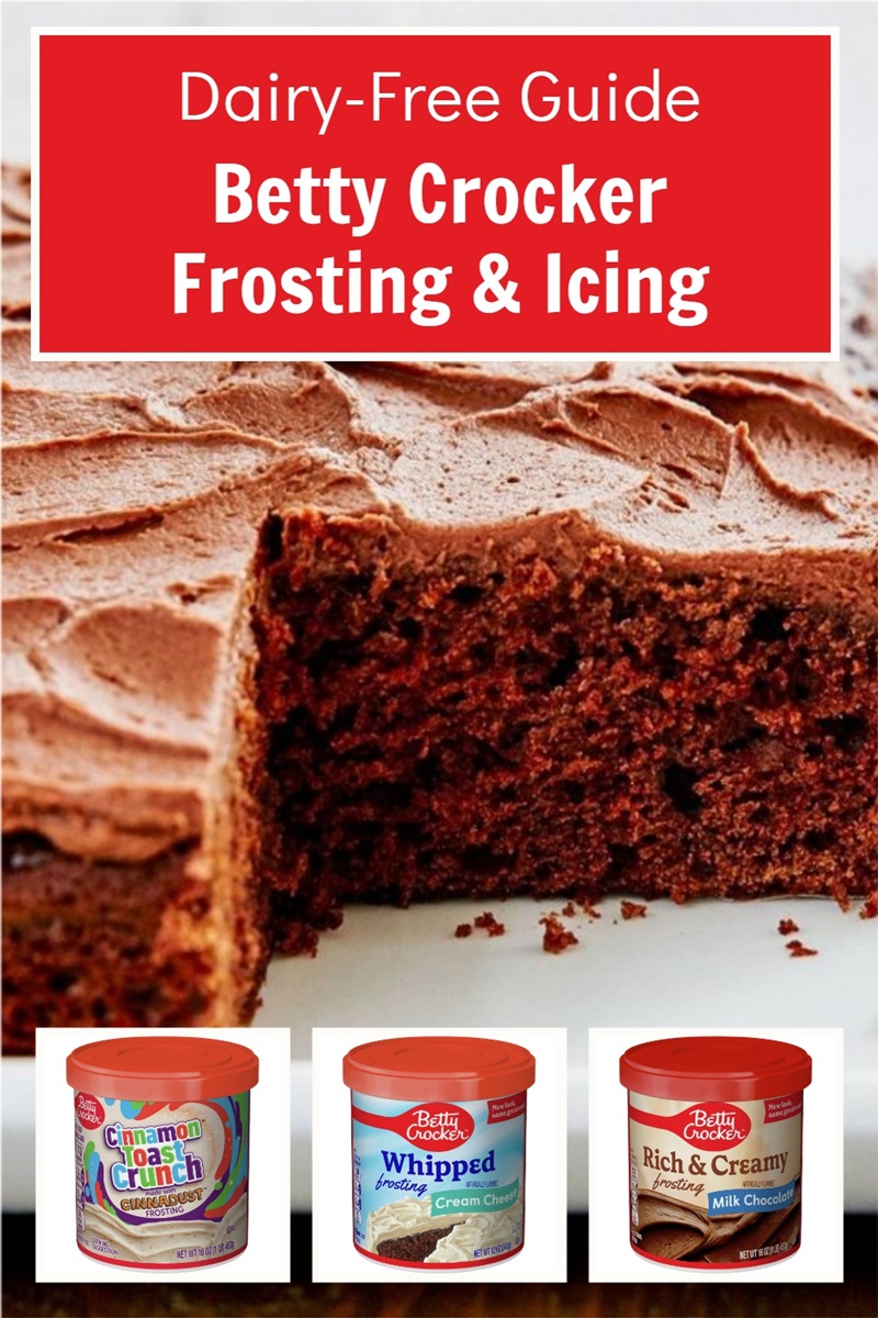 The Complete Guide to Dairy-Free Betty Crocker Frosting & Icing with allergen notes and vegan options