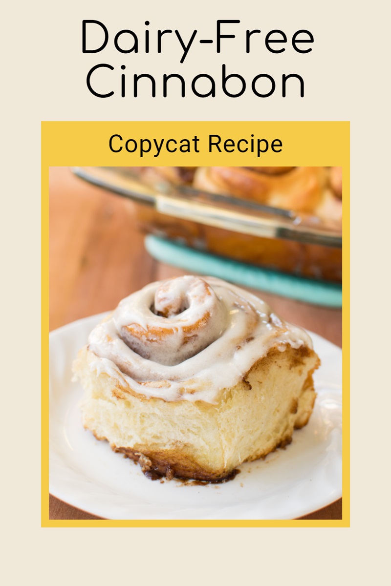 Dairy-Free Cinnabon Recipe - Copycat for those famous Cinnamon Rolls! Also nut-free and soy-free
