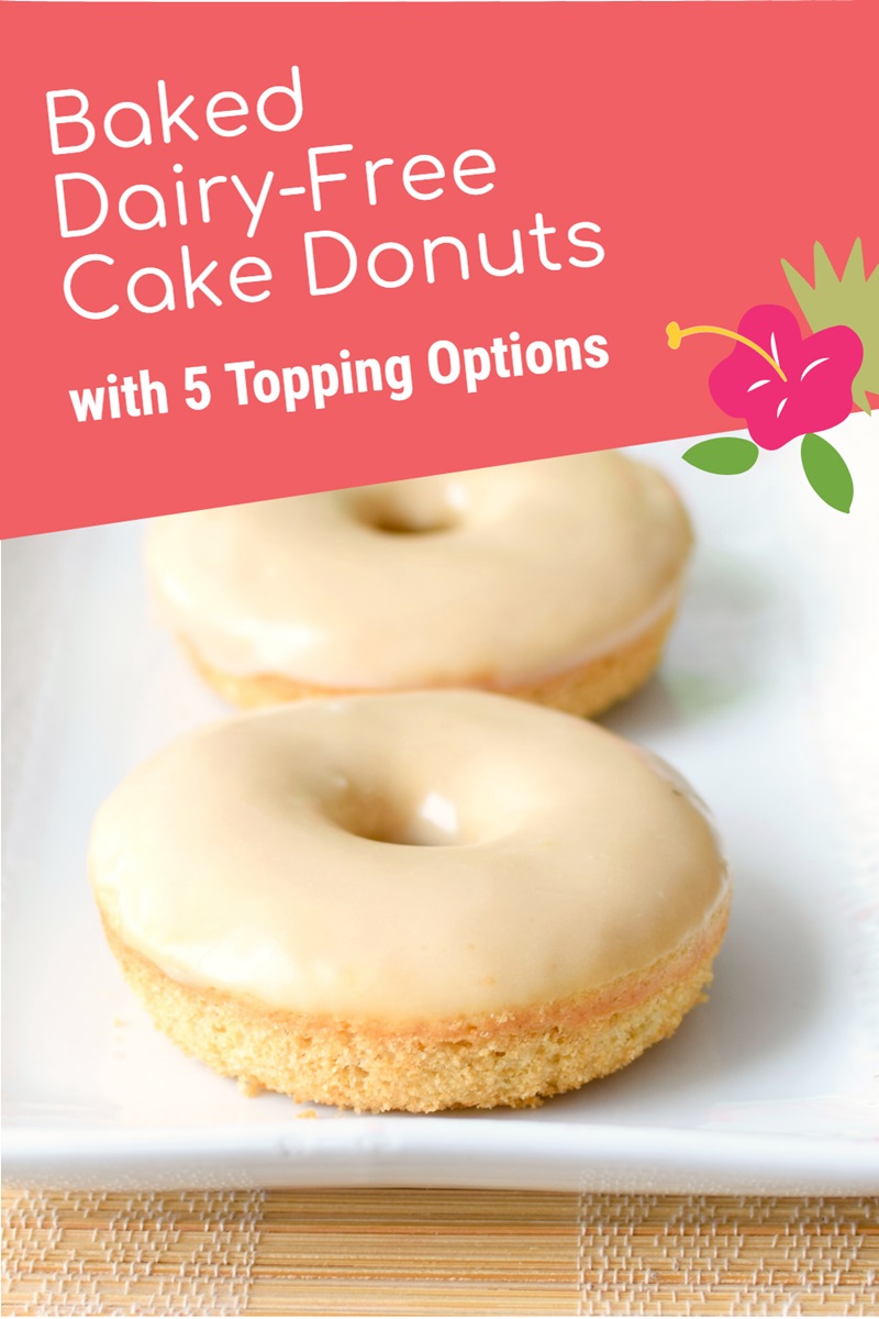 Dairy-Free Baked Cake Donuts Recipe - taste like fresh donut shop baked donuts, but without frying! Includes 5 topping options, plus options for vegan or gluten-free.