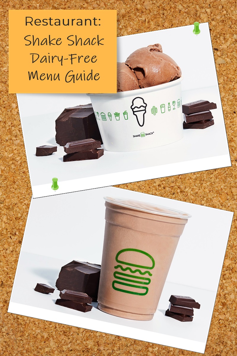 Shake Shack Dairy-Free Menu Guide with Allergen Notes and a Separate Vegan Menu Guide - includes dairy-free shakes and frozen custard!